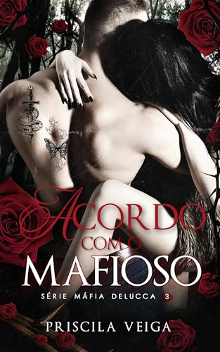 Acordo com o Mafioso (Máfia DeLucca Livro 3)