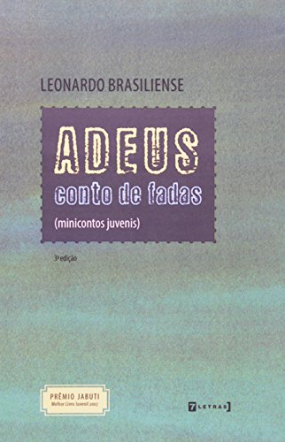 Adeus Conto De Fadas (minicontos Juvenis)