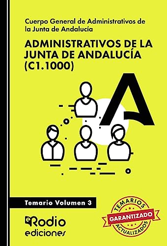 Administrativos de la Junta de Andalucía (C1.1000). Temario. Volumen 3 (Spanish Edition)