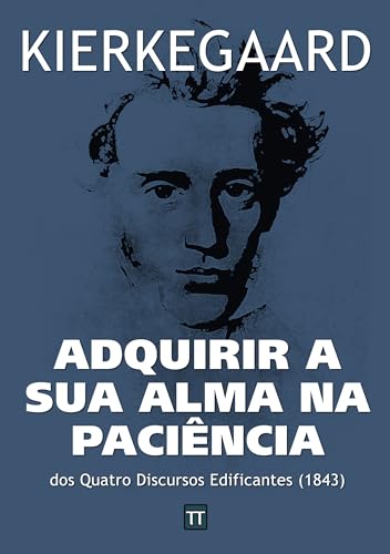 Adquirir a sua alma na paciência