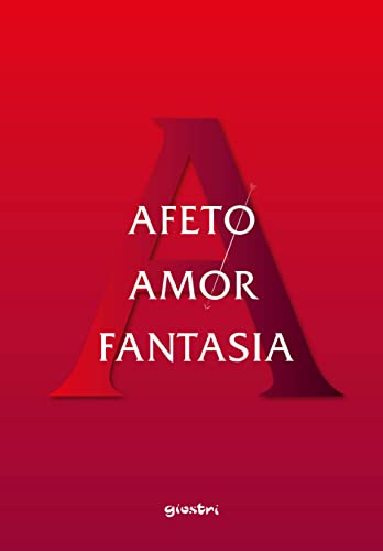 Afeto Amor Fantasia