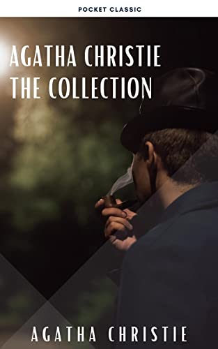 Agatha Christie: The Collection: The Mysterious Affair at Styles, Poirot Investigates, The Murder on the Links, The Secret Adversary, The Man in the Brown Suit (English Edition)