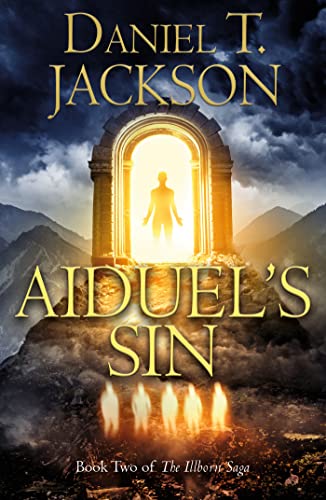 Aiduel’s Sin: Book Two of The Illborn Saga (English Edition)