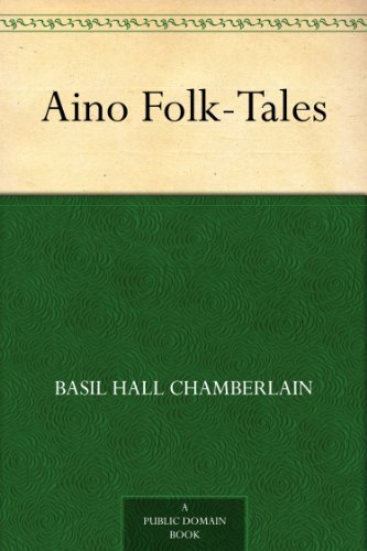 Aino Folk-Tales (English Edition)