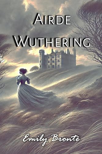 Airde Wuthering (Irish Edition)