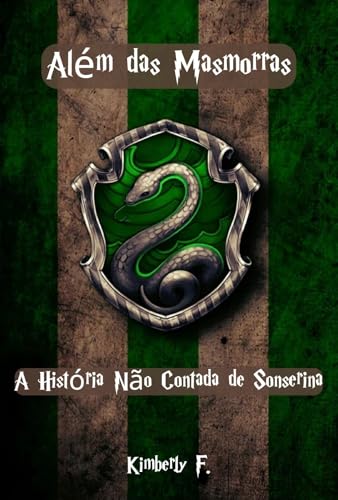 Além das Masmorras: A História Não Contada de Sonserina
