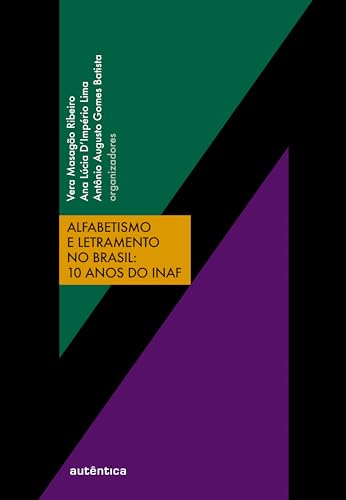 Alfabetismo e letramento no Brasil: 10 anos do Inaf