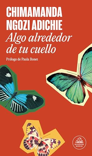 Algo alrededor de tu cuello (Spanish Edition)