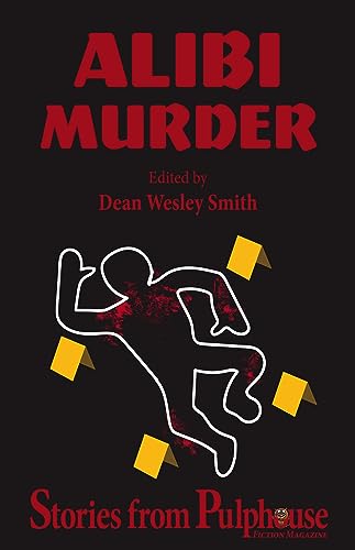 Alibi Murder: Stories from Pulphouse Fiction Magazine (English Edition)