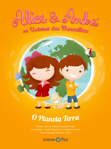 Alice & André no Universo das Maravilhas: O Planeta Terra