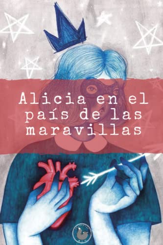 Alicia en el país de las maravillas (Spanish Edition)