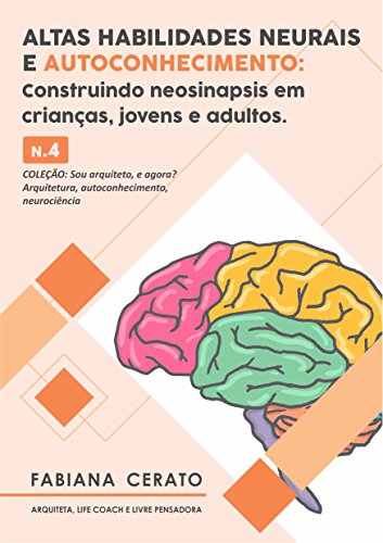 Altas habilidades neurais e Autoconhecimento: Quem eu sou?