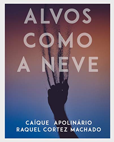 Alvos Como a Neve