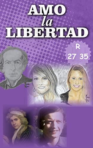 Amo La Libertad: R 27 35 (Spanish Edition)