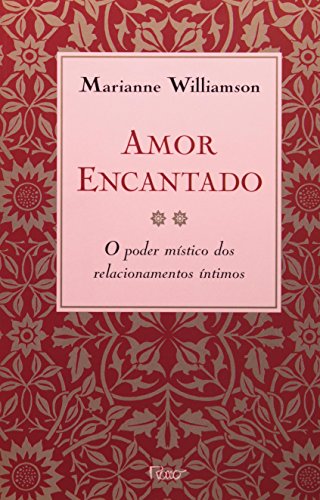 Amor encantado: O poder místico dos relacionamentos íntimos