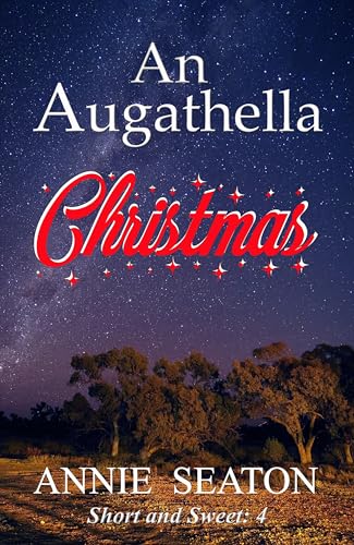 An Augathella Christmas (An Augathella Short and Sweet Book 4) (English Edition)