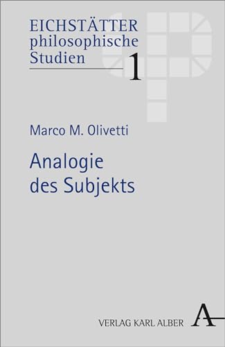 Analogie des Subjekts (Eichstätter philosophische Studien 1) (German Edition)