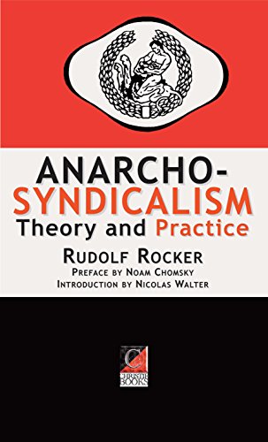 ANARCHO-SYNDICALISM : Theory and Practice (English Edition)