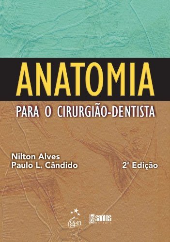 Anatomia para o Cirurgião-Dentista