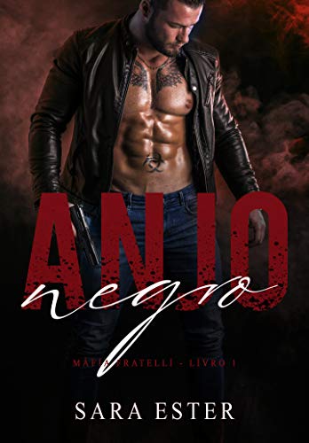 Anjo negro (Máfia Fratelli Livro 1)