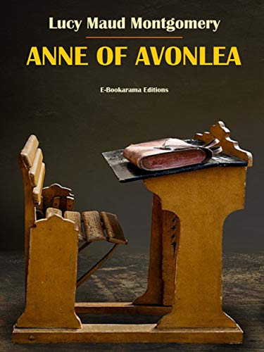 Anne of Avonlea (Anne of Green Gables Complete Series Book 2) (English Edition)
