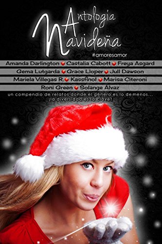 Antología Navideña: Multiautor (Spanish Edition)