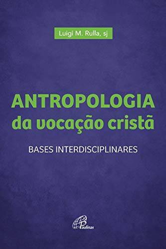 Antropologia da vocação cristã