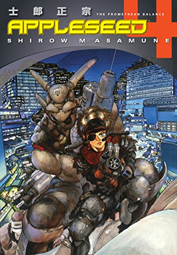 Appleseed Book 4: The Promethean Balance (English Edition)