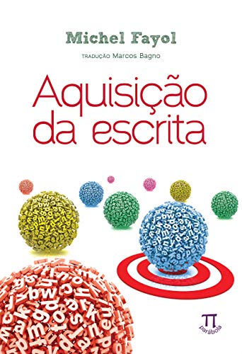 Aquisição da escrita (Estratégias de ensino Livro 45)