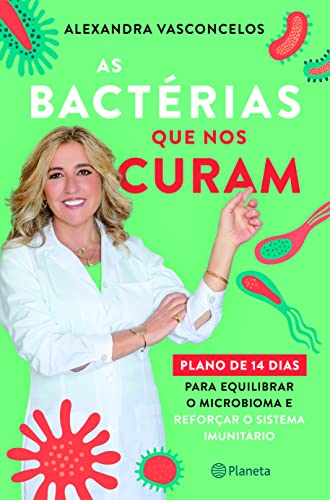 As Bactérias que Nos Curam