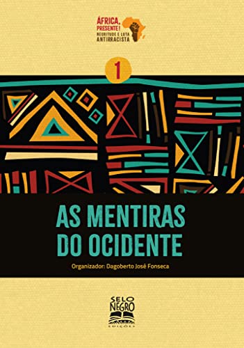 As mentiras do Ocidente: 1