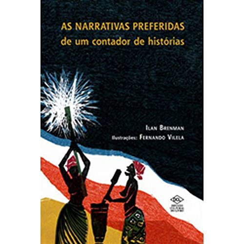As Narrativas Preferidas de Um Contador de Histórias