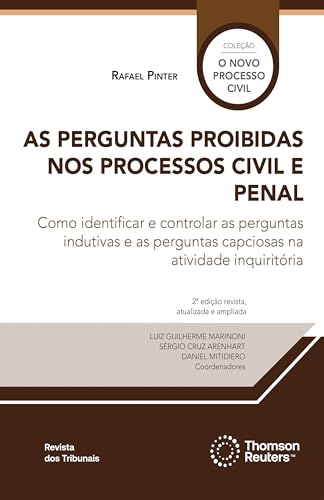 As Perguntas Proibidas nos Processos Civil e Penal 2ª edição