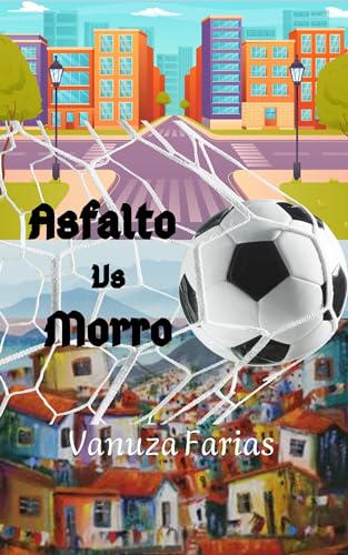 Asfalto vs Morro