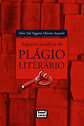 Aspectos Jurídicos Do Plágio Literário