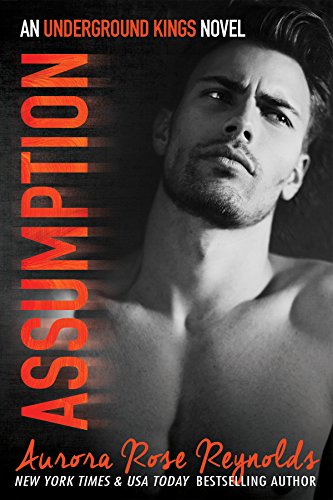 Assumption: Underground Kings (Underground Kings Series Book 1) (English Edition)