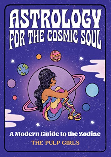 Astrology for the Cosmic Soul: A Modern Guide to the Zodiac (English Edition)