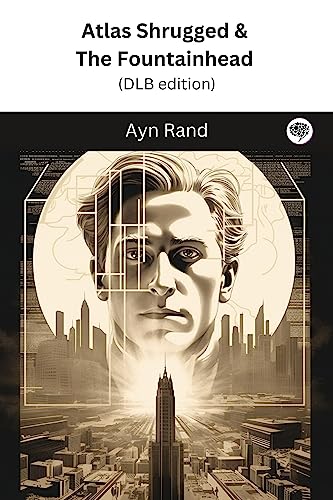 Atlas Shrugged & The Fountainhead (DLB edition) (English Edition)