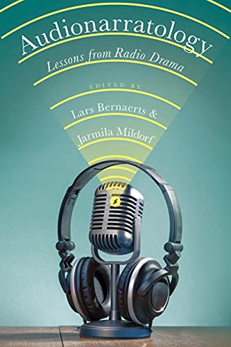 Audionarratology: Lessons from Radio Drama (THEORY INTERPRETATION NARRATIV) (English Edition)