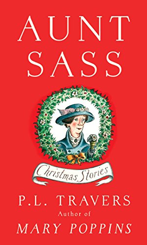 Aunt Sass: Christmas Stories (English Edition)