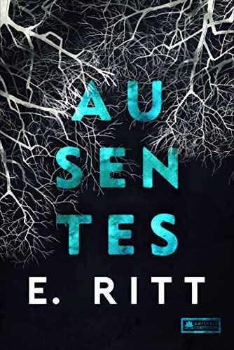 Ausentes (English Edition)