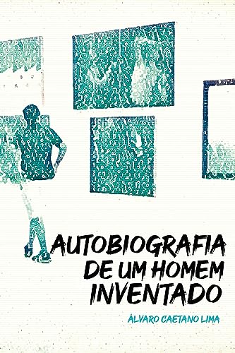 autobiografia de um homem inventado