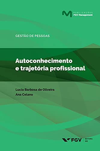 Autoconhecimento e trajetória profissional (FGV Management)