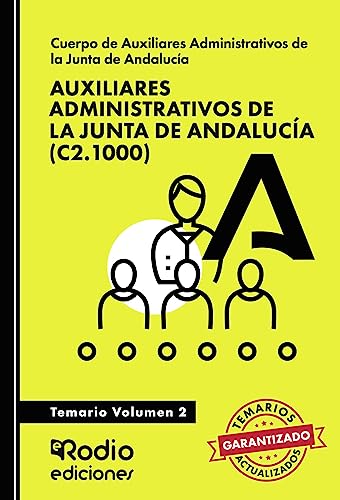 Auxiliares Administrativos (C2.1000). Junta de Andalucía. Volumen 2 (Spanish Edition)