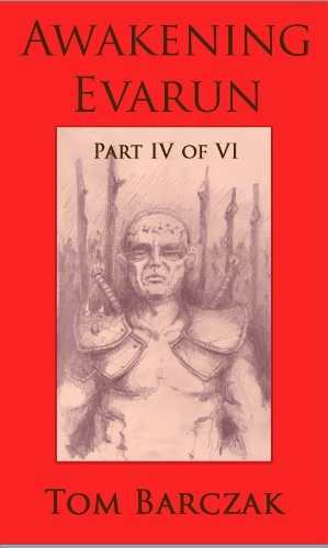 Awakening Evarun (Part IV of VI) (English Edition)