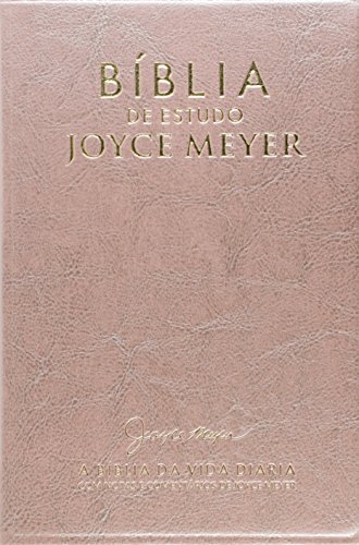 Bíblia de Estudo. A Bíblia da Vida Diária. Com Notas e Comentários de Joyce Meyer. Rosa
