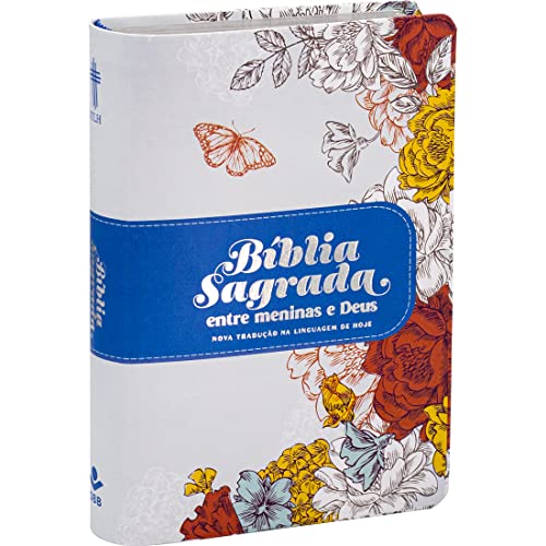 Bíblia Sagrada entre Meninas e Deus NTLH: Nova Tradução na Linguagem de Hoje (NTLH)