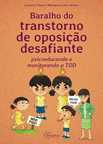 BARALHO DO TRANSTORNO DE OPOSIÇÃO DESAFIANTE: PSICOEDUCANDO E MONITORANDO O TOD