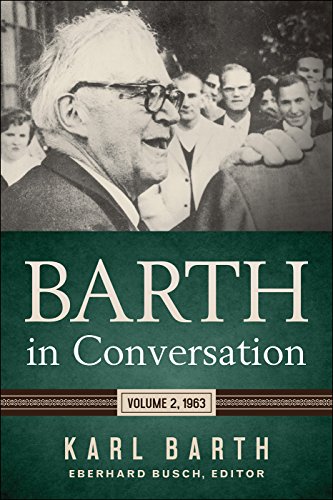 Barth in Conversation: Volume 2, 1963 (English Edition)