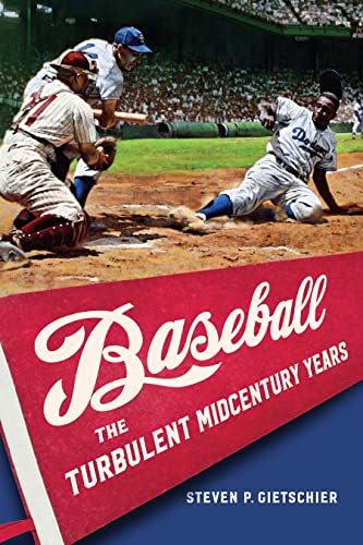 Baseball: The Turbulent Midcentury Years (English Edition)